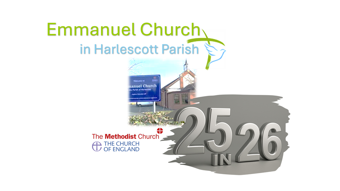 '25 in 26! ' In 2026, Emmanuel Church will be celebrating it's 25th ...