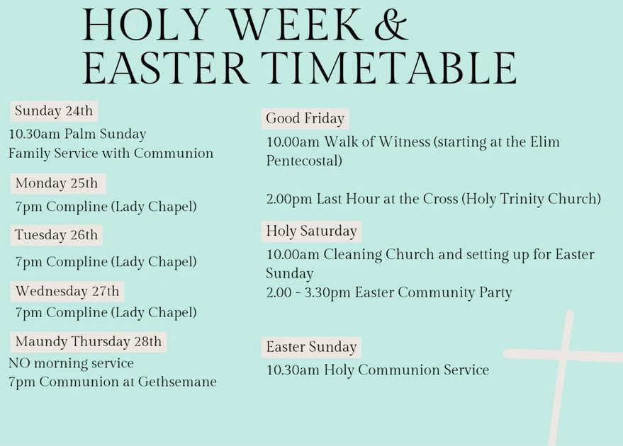 HOLY WEEK & EASTER TIMETABLE News Chesterton Holy Trinity A
