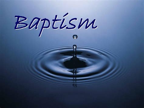 Baptism