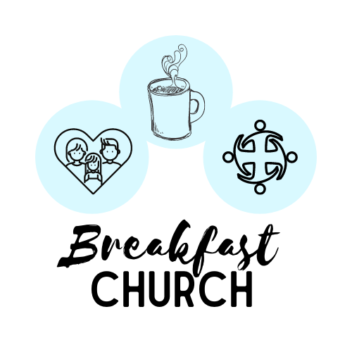 Breakfast Church