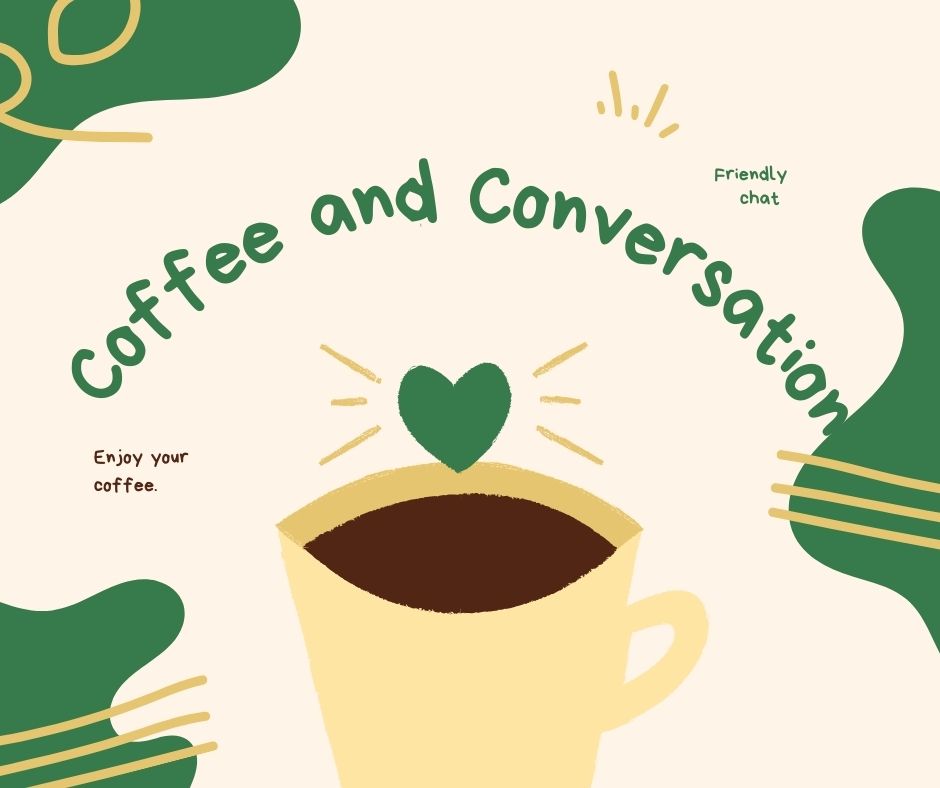 Coffee & Conversation
