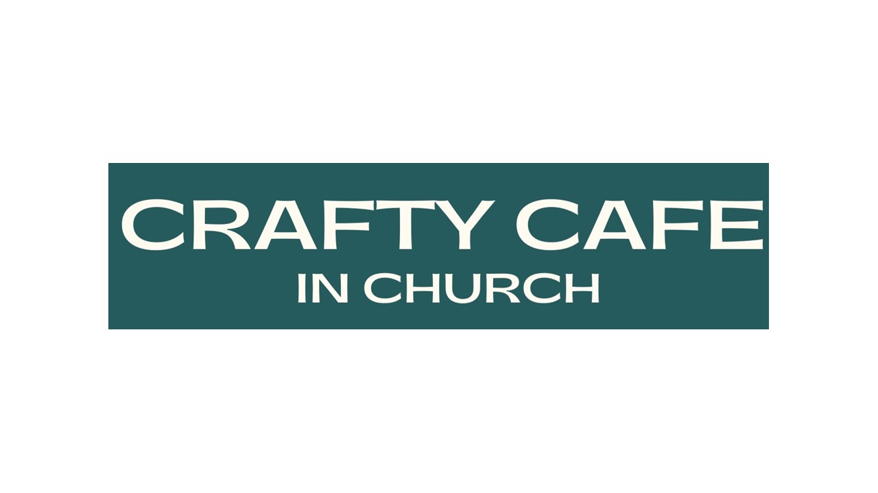 Crafty Cafe in Church